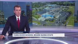 Toms River School District sues state over lack of sufficient education funding News Clip