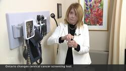 Ontario switches to HPV test for cervical cancer screening News Clip