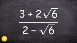 Rationalizing the denominator with two radical binomials Instructional Video