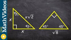 Determine the missing legs of a 45 45 90 triangle ex 4 Instructional Video