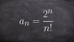 Finding the first four terms of a sequence given a factorial Instructional Video