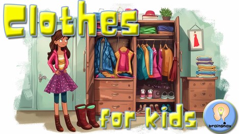 Clothes for Kids: What Am I Wearing?