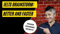Make IELTS Task 2 Brainstorming Better and Faster Instructional Video