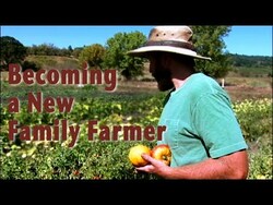 Becoming a New Family Farmer Instructional Video