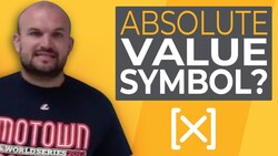 What does the absolute value symbol represent Instructional Video