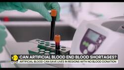 Artificial Blood Can Save Lives In Regions With No Blood Donation News Clip
