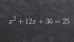 Solve an equation by using the square root method Instructional Video