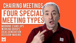 Four Special Meeting Types and How to Run Them Instructional Video