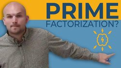 What is prime factorization Instructional Video