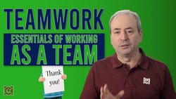 Teamwork: Essentials of Working as a Team Instructional Video
