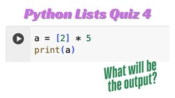 Python Lesson14: Lists Quiz4 Instructional Video