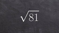 Learn How to Simplify the Square Root of a Number by Prime Factorization, Sqrt(81) Instructional Video