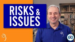 What are Risks and Issues?.. in 60 seconds Instructional Video