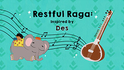 Peaceful Tunes - Restful Ragas Inspired by Des Instructional Video