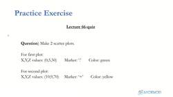 Data Science and Machine Learning (Theory and Projects) A to Z - Matplotlib for Data Visualization: Matplotlib 3D Scatter Plots Quiz Instructional Video