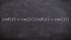 Multiply and use fundamental identities to simplify Instructional Video