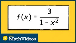Horizontal and Vertical asymptotes of rational functions Instructional Video