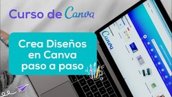 Paso a paso para crear diseños en Canva Instructional Video
