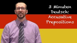 Accusative Prepositions - 3 Minuten Deutsch Lesson #32 - Deutsch lernen Instructional Video
