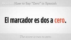 How to Say "Zero" in Spanish Instructional Video