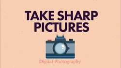 Mastering Sharpness and Clarity in Photography Instructional Video