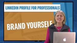Linkedin Profile For Professionals - Brand Yourself (Position Yourself) Instructional Video