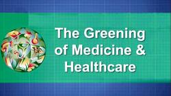 Where Healthcare & The Environment Intersect Instructional Video