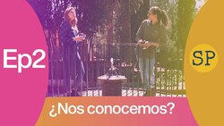 Learn Spanish Series | Nos conocemos | Ep 2 Instructional Video