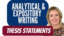 Analytical and Expository Thesis Statements Instructional Video