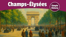 The History of the Champs-Élysées | Paris’s Most Famous Avenue Instructional Video