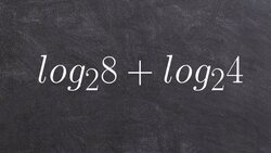 Algebra 2 - Evaluate a Logarithmic Expression Using Properties of Logarithms Instructional Video