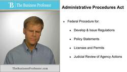 Understanding the Administrative Procedures Act and Its Importance Instructional Video