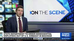 US prepares to order departure of all nonessential staff from Baghdad embassy, officials say News Clip
