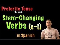 02 Spanish Lesson - Preterite - Stem-changers (e-i) Instructional Video