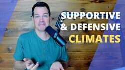 Supportive and Defensive Climates from Jack Gibb Instructional Video