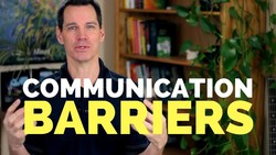 Communication Barriers Instructional Video