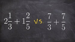 Mixed VS Improper Adding Fractions Instructional Video