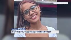 Neptune Township police searching for missing teen News Clip