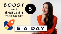 English Five a Day #5 - Expand Your Vocabulary Instructional Video