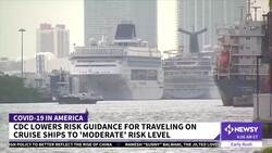 CDC Lowers Risk Assessment For Traveling On Cruise Ships News Clip