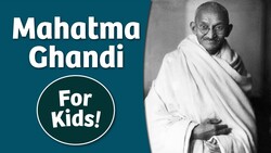 Mahatma Gandhi For Kids | Bedtime History Instructional Video