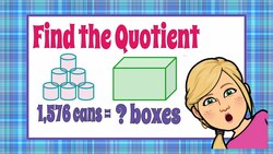 Find the Quotient to Solve a Real World Problem Instructional Video