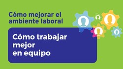 ¿Cómo trabajar mejor en equipo? Instructional Video