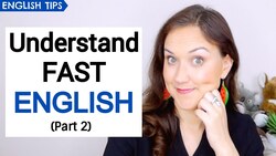 Common Reductions | Understand Fast English (Part 2) Instructional Video