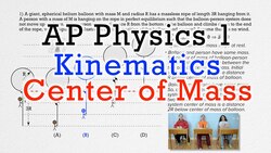 Center of Mass - AP Physics 1: Kinematics Review Supplement Instructional Video
