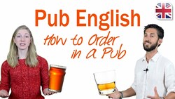 How to Order in a Pub - Learn About Phrases, Slang, Idioms and Ordering Instructional Video