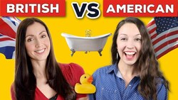 🇬🇧 BRITISH ENGLISH vs AMERICAN ENGLISH 🇺🇸 Vocabulary Differences Instructional Video