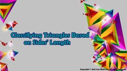 Classifying Triangles Based on Sides' Length Instructional Video