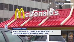Rockland County man suing McDonald's for severe allergic reaction to Big Mac News Clip