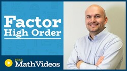 Master Factoring higher order polynomials Instructional Video